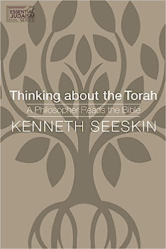 Thinking About the Torah : A Philosopher Reads the Bible - Orginal Pdf
